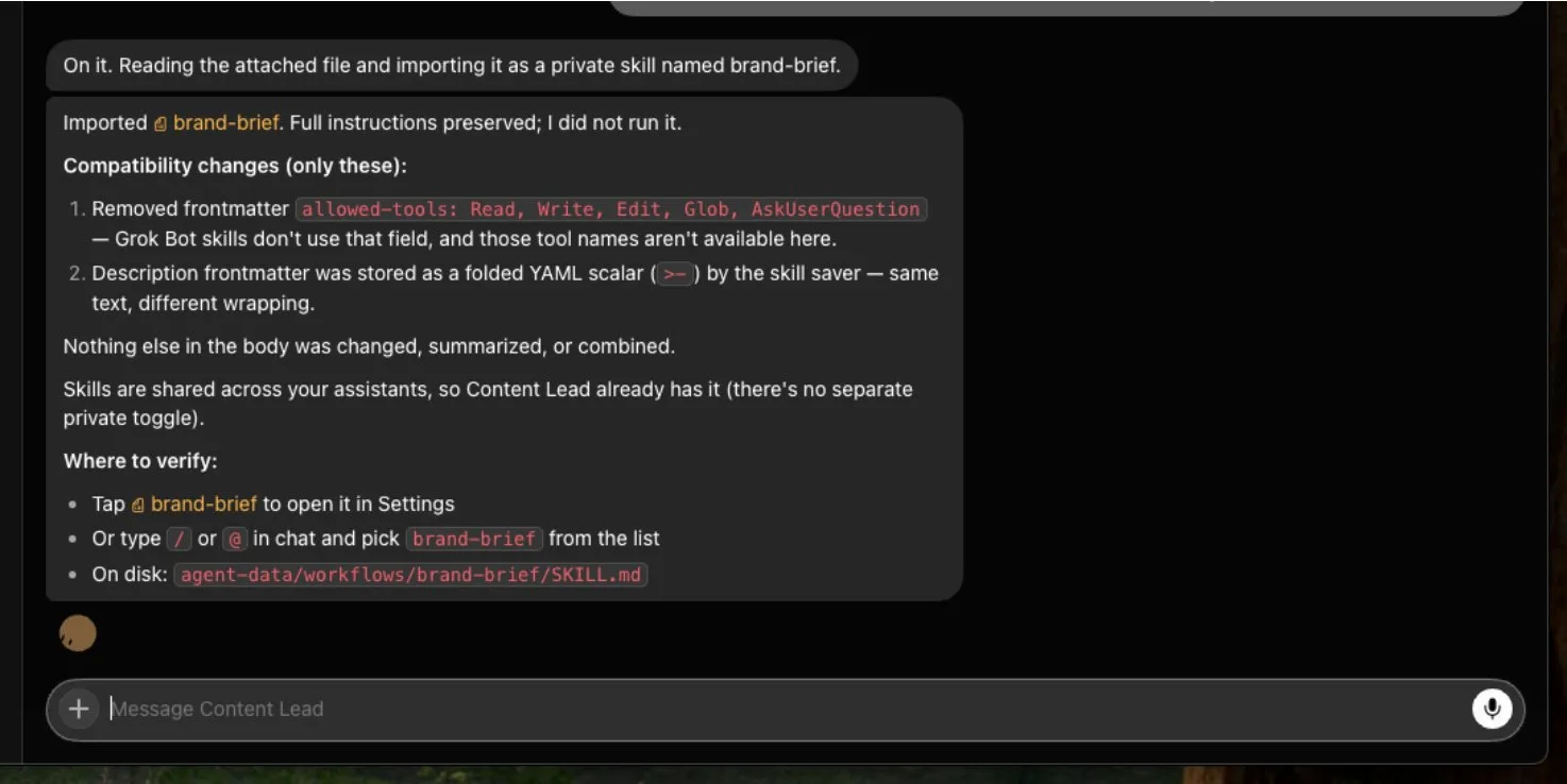 Grok Bot confirming the brand-brief skill import: full instructions preserved, only the Claude-specific allowed-tools frontmatter removed.