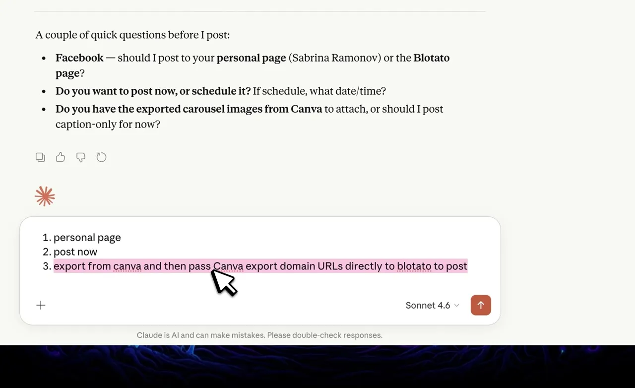 Claude chat showing three pre-post clarifying questions (Facebook page, post now or schedule, exported carousel images) and the user response that includes the exact phrase telling Claude to export from Canva and pass the Canva export domain URLs directly to Blotato.