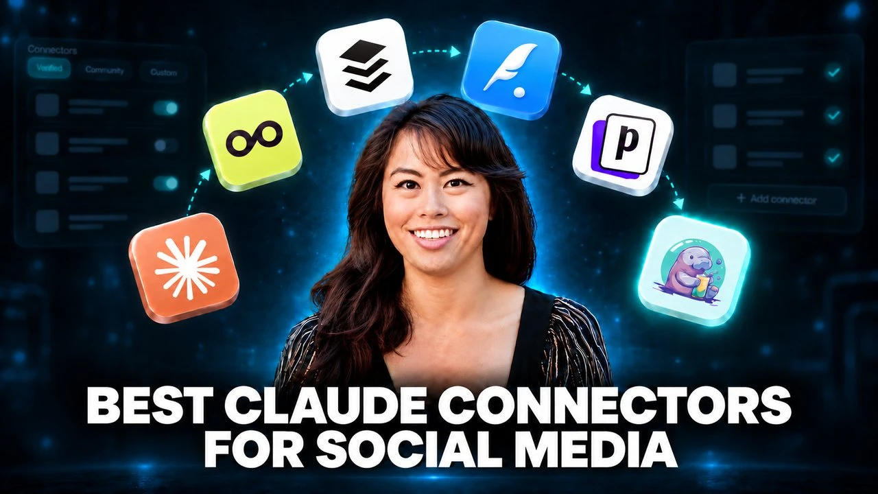 Best Claude connectors for social media: Sabrina Ramonov beside Claude, Metricool, Buffer, Typefully, Postiz and Blotato connector tiles