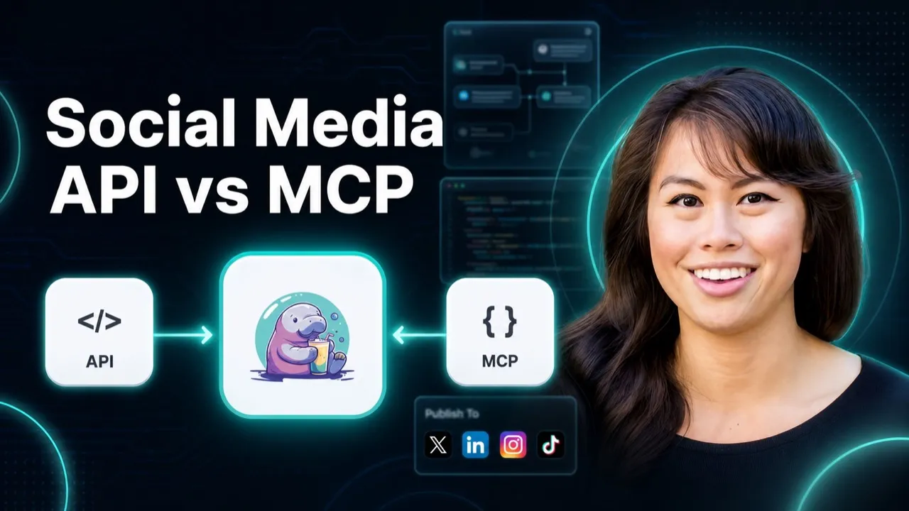 Social Media API vs MCP: What Developers Need in 2026
