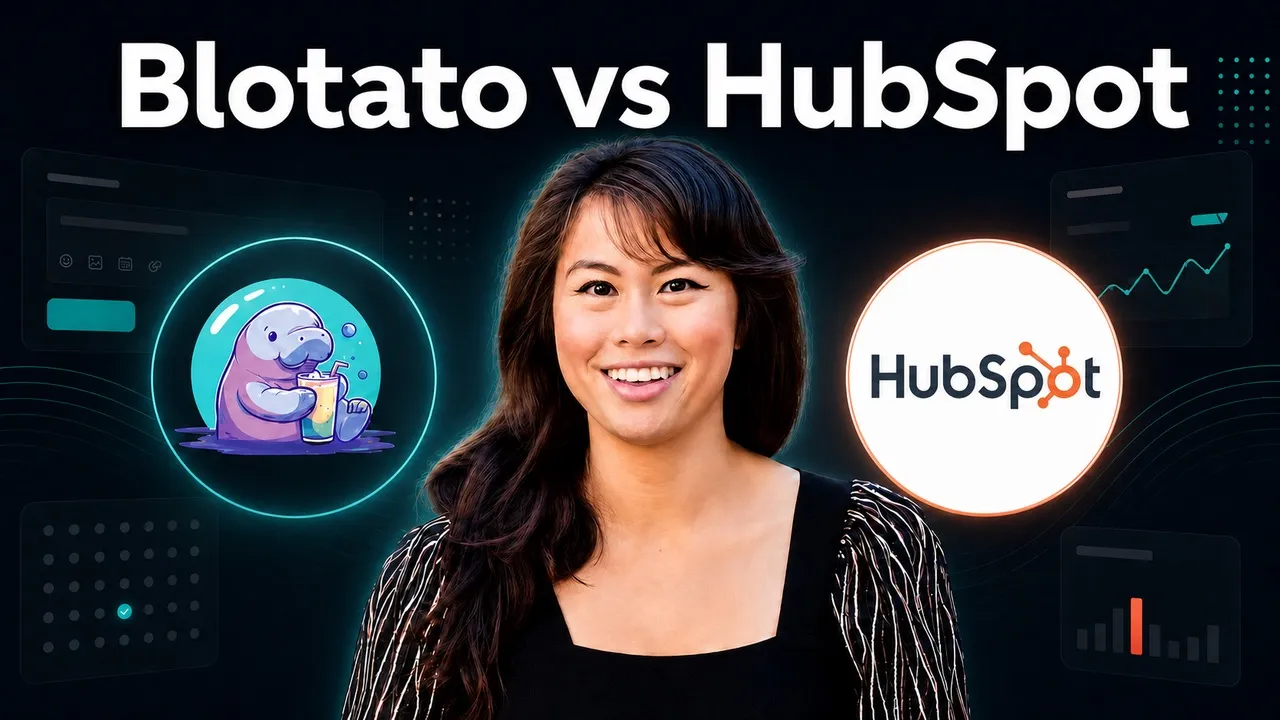 Blotato vs HubSpot: Which is Better for Social Media Management?