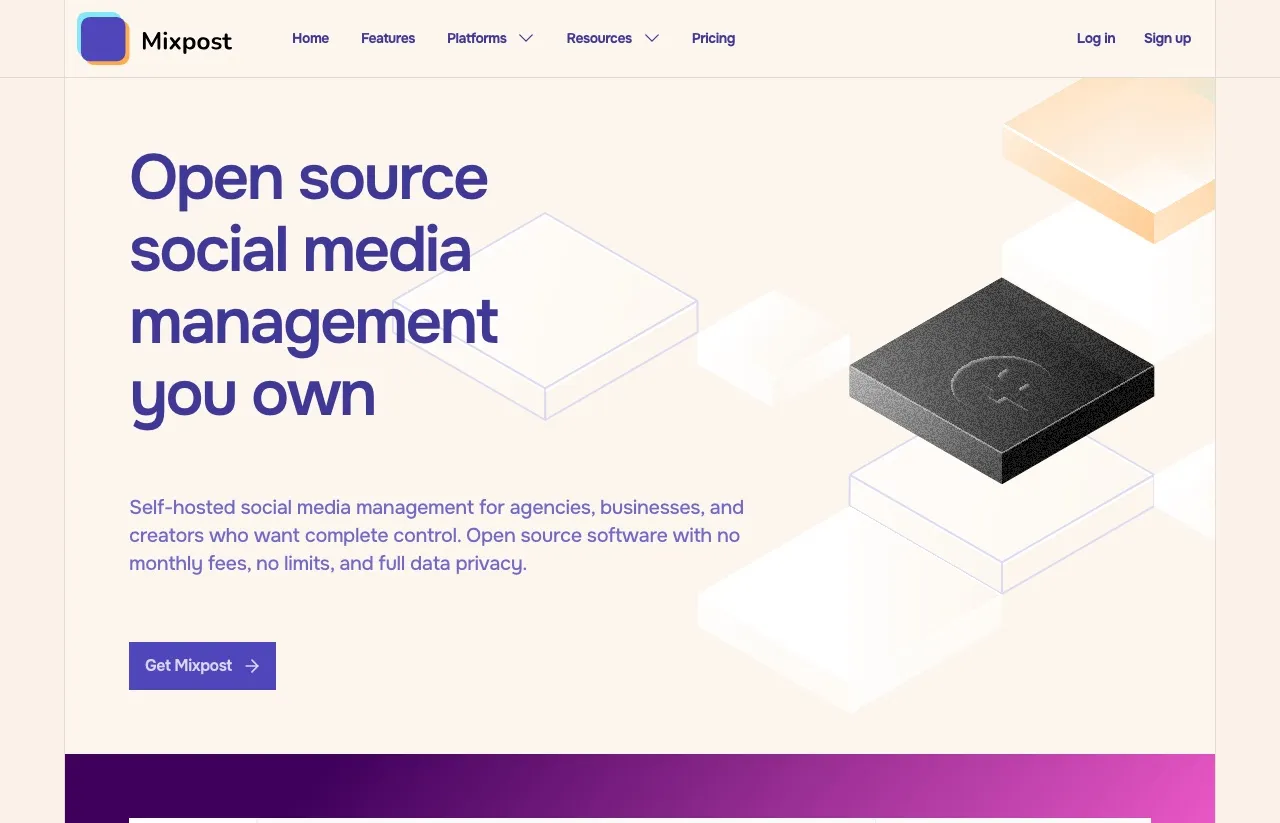 Mixpost's homepage: open source social media management you own, self-hosted for agencies, businesses and creators who want complete control.