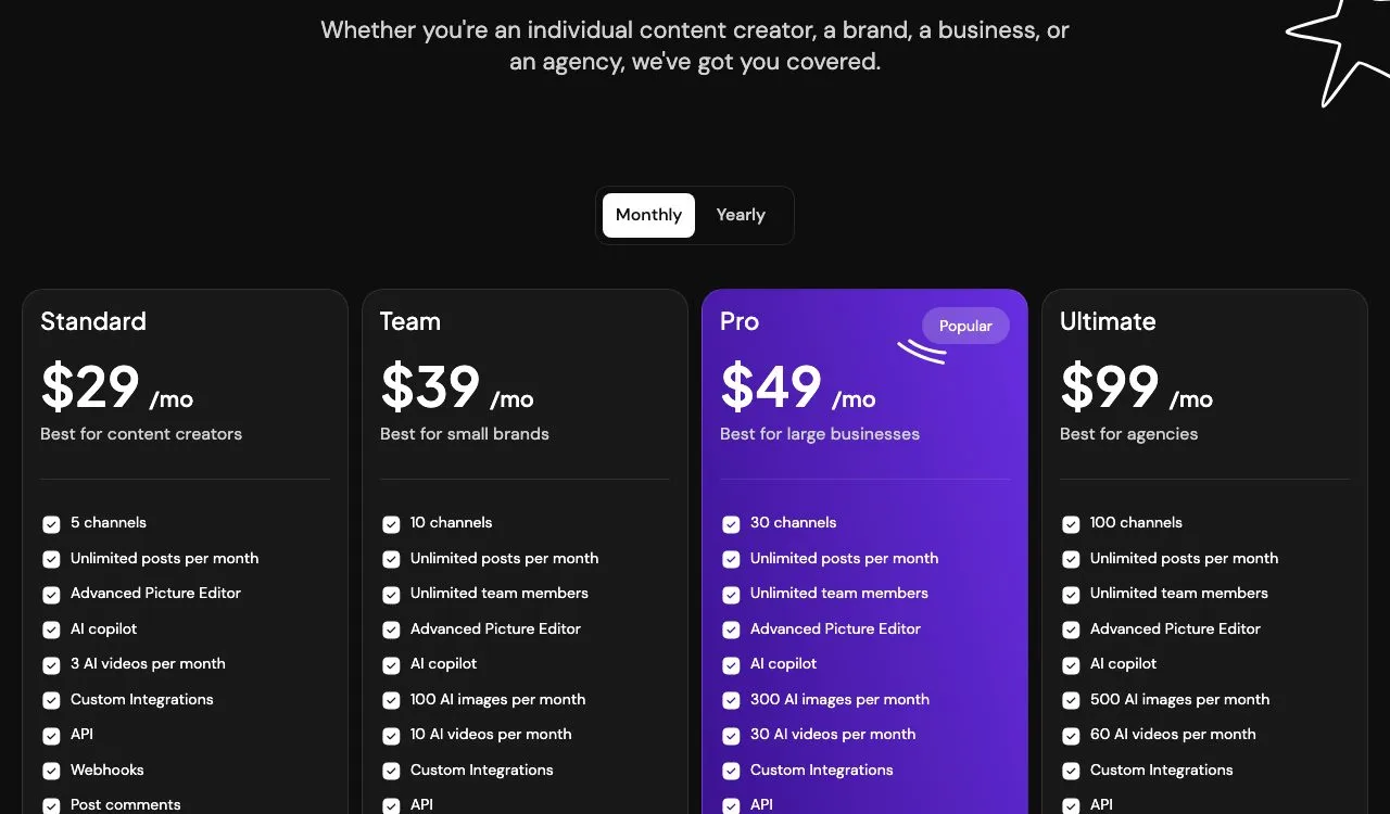 Postiz pricing page in 2026 showing four tiers side by side: Standard at $29 a month for 5 channels, Team at $39 for 10 channels, Pro at $49 for 30 channels, and Ultimate at $99 for 100 channels, each listing unlimited posts per month.