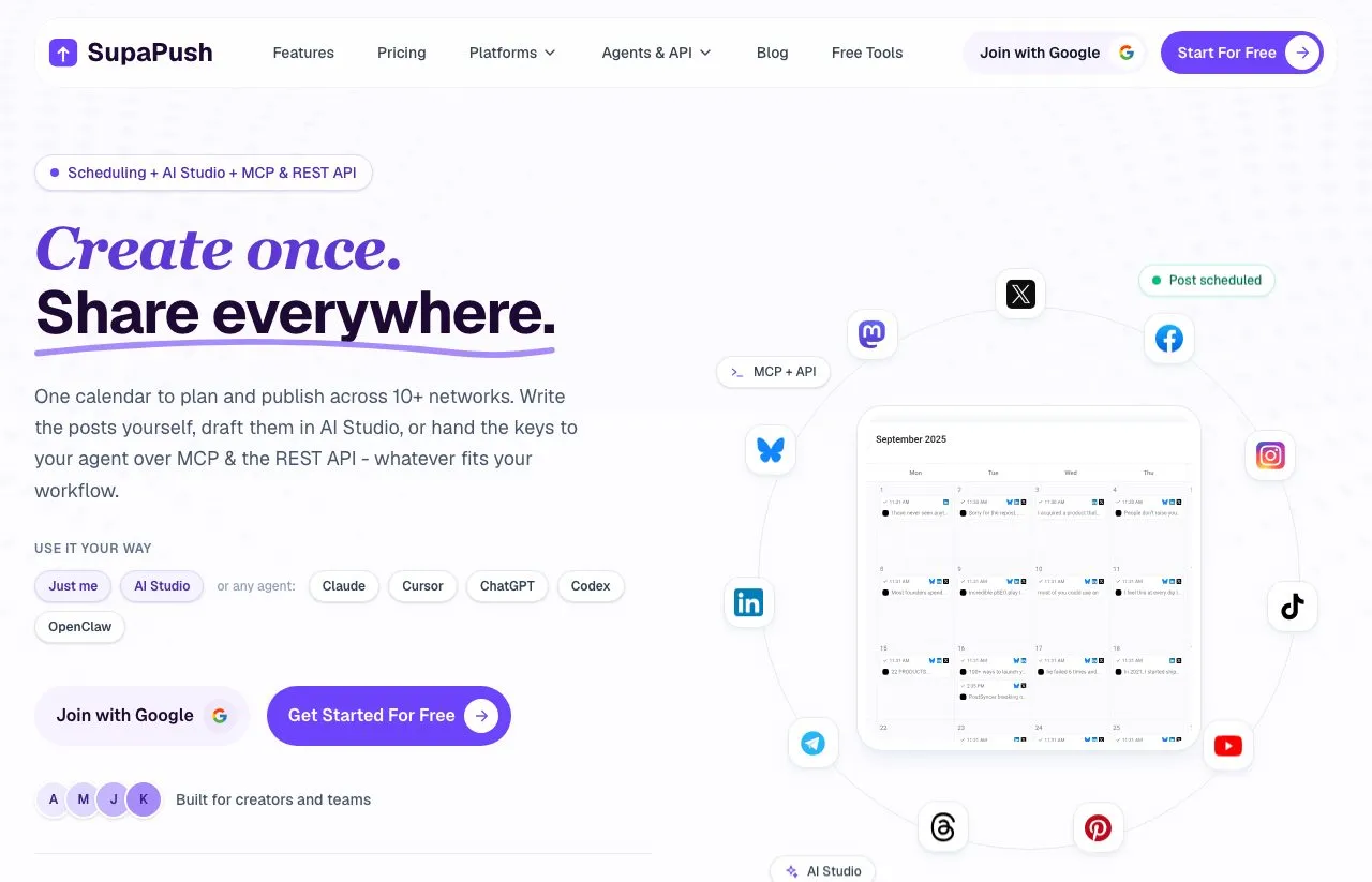 SupaPush's homepage: "Create once. Share everywhere." with a calendar, an AI Studio, and MCP and REST API listed for agents.