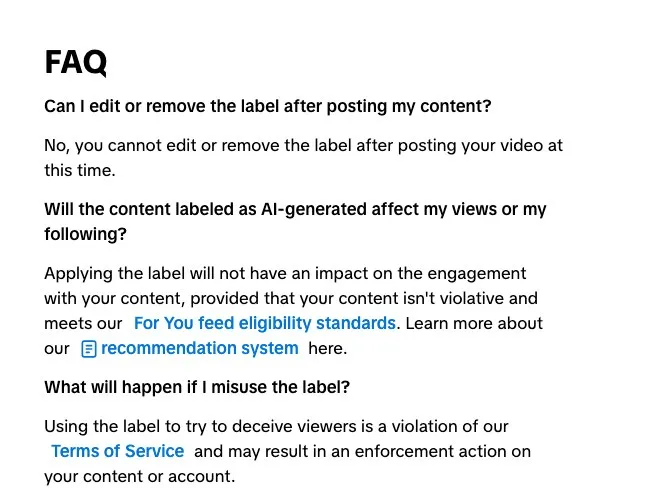 TikTok's Creator Academy FAQ stating that the AI-generated content label cannot be edited or removed after posting, that applying it does not affect engagement for eligible content, and that misusing it violates the Terms of Service.