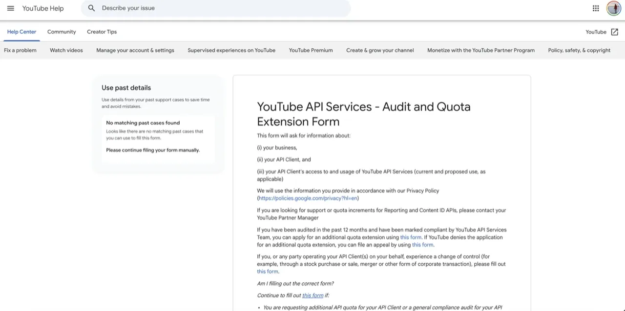 The YouTube API Services Audit and Quota Extension Form on support.google.com, the only path to more than 10,000 daily quota units.