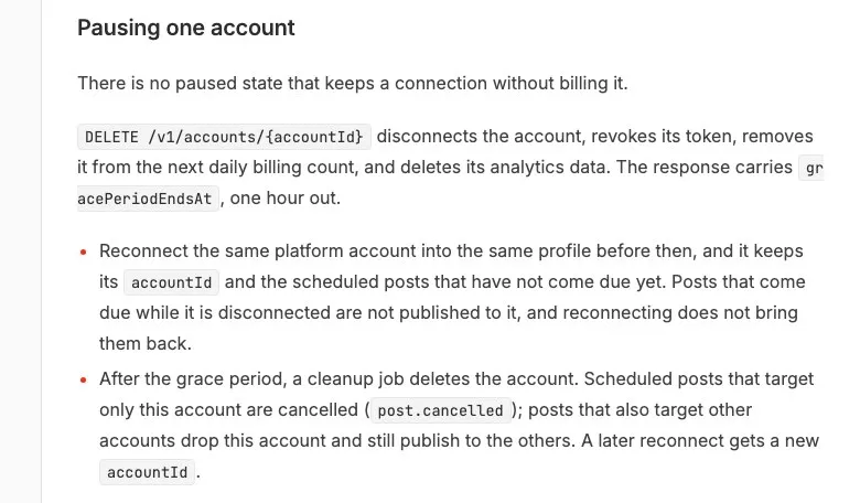 Zernio's multi-tenant docs on pausing one account: no paused state exists, and after a one-hour grace period the scheduled posts aimed only at a disconnected account are cancelled.